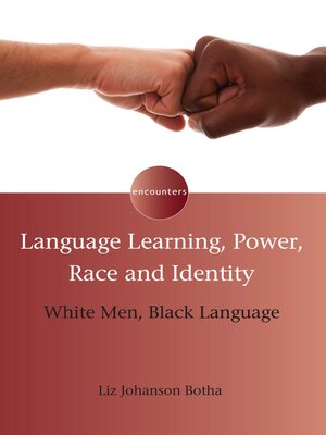 cover image of Language Learning, Power, Race and Identity